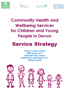 Front cover of the community health and wellbeing services for children and young people in Devon service strategy