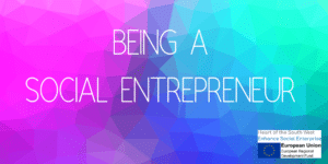 Pink, Purple, Blue and Turqouise abstract image with the title 'Being a Social Entrepreneur'