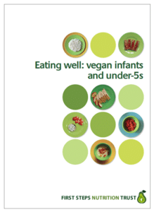 Eating well - vegan infants and under 5's guide