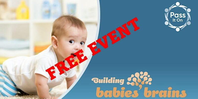  a baby crawling and the words' free event - building babies brains' over the top