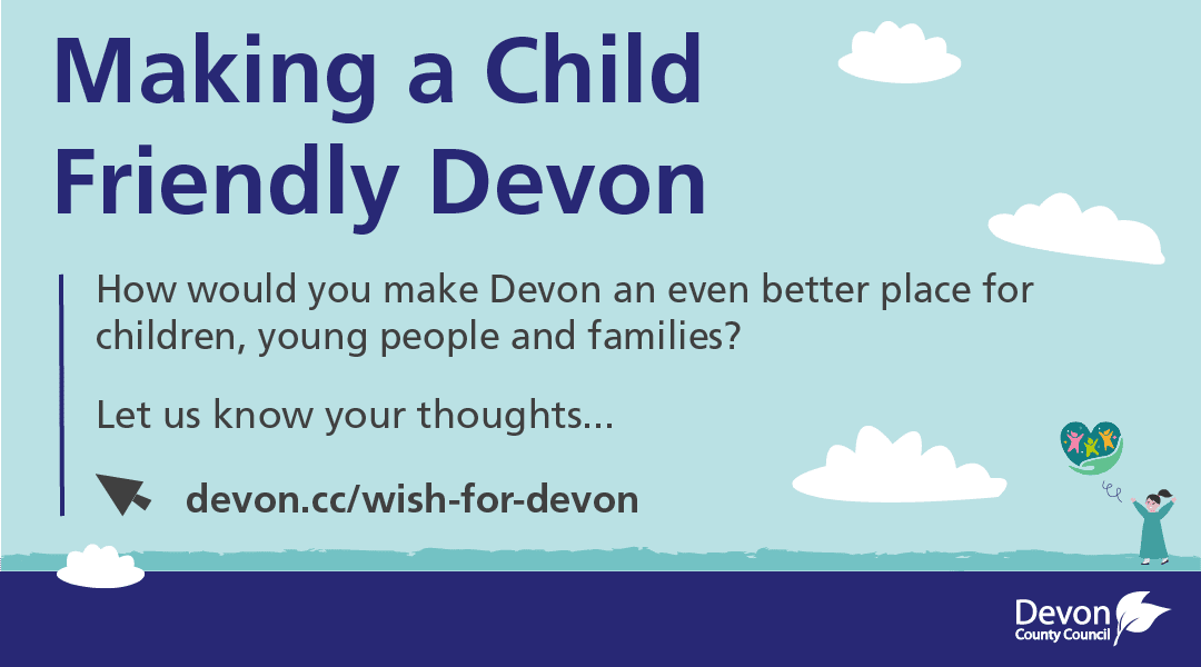 Making a child friendly devon newsletter graphic - let us know your thoughts devon.cc/wish-for-devon