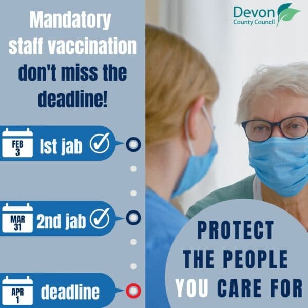 Mandatory staff vaccination. Don't miss the deadline to be fully vaccinated by 1st April