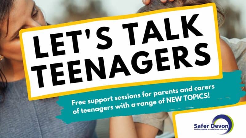 Let's Talk Teenagers poster advertising free support sessions for parents and carers of teenagers