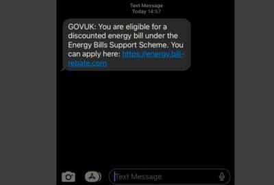A scam text, that reads, 'You are eligible for a discounted energy bill under the Energy Bills Support Scheme. You can apply here, (followed by a web address).