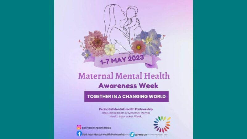 Poster for Maternal Mental Health Awareness Week.