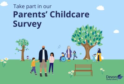 Graphic with text reading 'Take part in our parents' childcare survey'