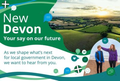 image reads: New Devon. As we shape what's next for local government in Devon we want to hear from you