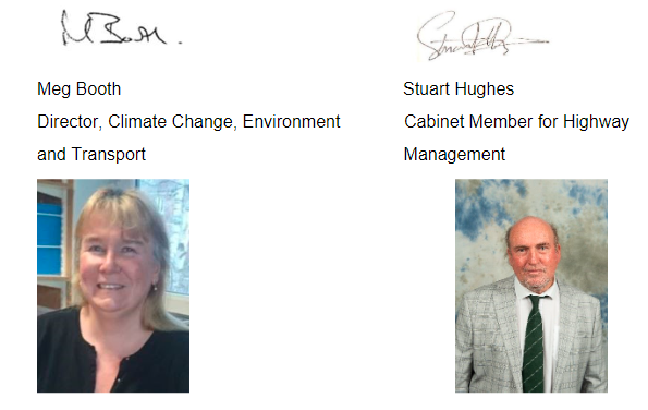 Signatures and pictures of Meg Booth, Director of Climate Change, Environment and Transport and Stuart Hughes, Cabinet Member for Highway Management